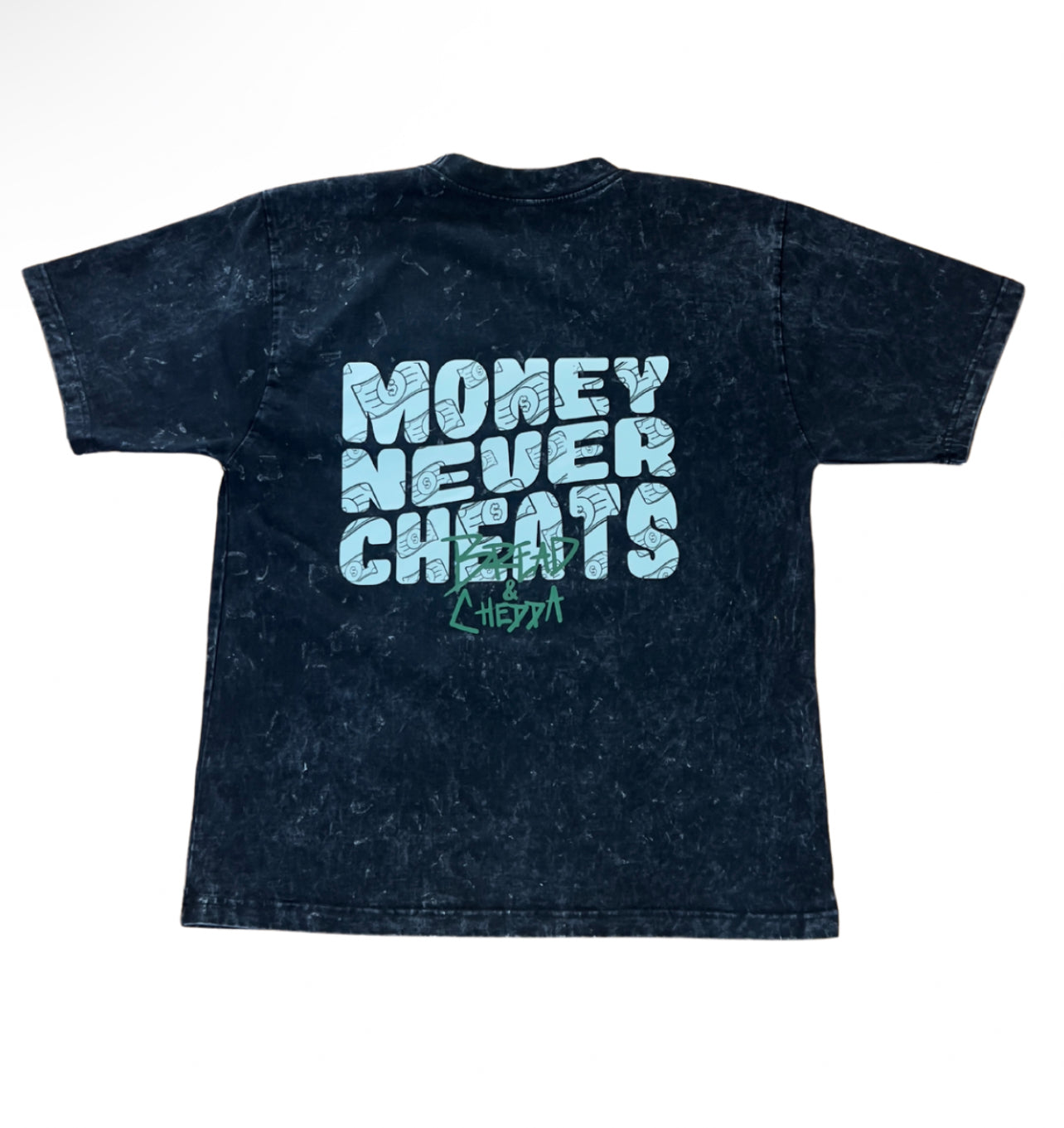 Oversized Acid washed Money Never Cheats T-Shit